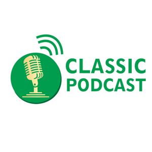 Classic Podcast