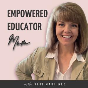 Empowered Educator Mom