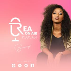 Rea On Air Podcast