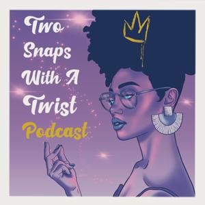 Two Snaps With A Twist