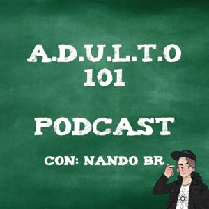 A.D.U.L.T.O 101