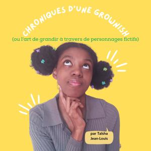 Chroniques d'une grownish