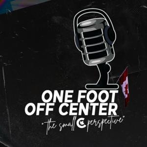 One Foot Off Center - The Small C Perspective