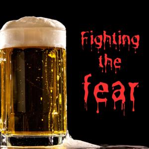 Fighting the Fear
