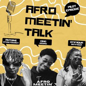 AFRO MEETIN Podcast