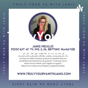 TrulyYourVA with Janis