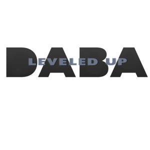 DABA LEVELED UP