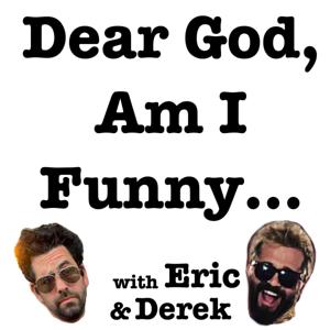Dear God, Am I Funny...