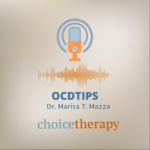OCD tips by Dr. Marisa. T. Mazza