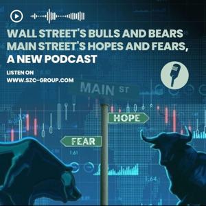 Wall Street's Bulls and Bears. Main Street's Hopes and Fears. Connecting the dots! Thought Leadership with Impact!