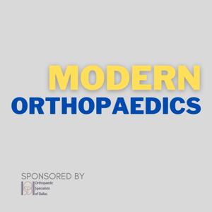 Modern Orthopaedics