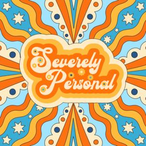 Severely Personal