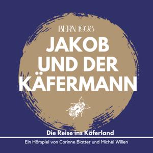 Jakob und der Käfermann – Schweizerdeutsches Hörspiel für Kinder