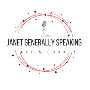 Janet Generally Speaking