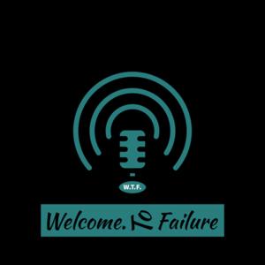 Welcome To Failure