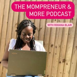 Mompreneur & More