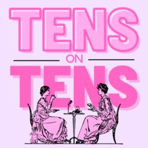 Tens on Tens