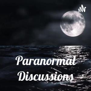 Paranormal Discussions