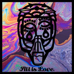 ALL IS LOVE : Gratitude and Awe for Little Things and Difficult Things