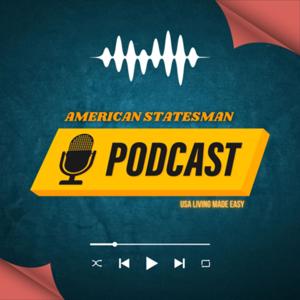 American Statesman Podcast