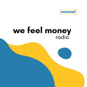 We Feel Money Radio