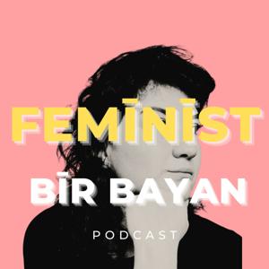 Feminist Bir Bayan