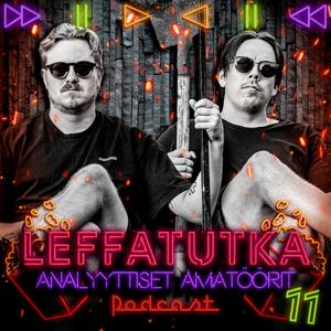 LEFFATUTKA - Analyyttiset amatöörit -podcast