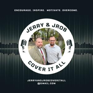 Jerry and JROB Cover It All
