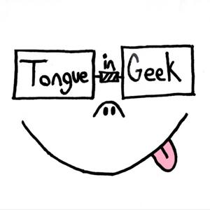 Tongue in Geek