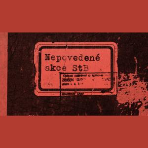Nepovedené akce StB