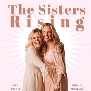 The Sisters Rising Podcast