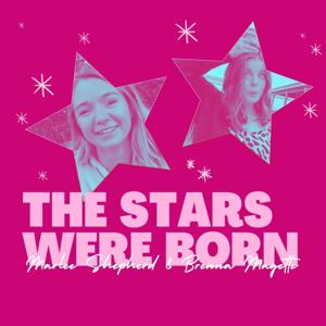 The Stars Were Born