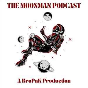 The Moonman Podcast