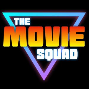 The Movie Squad Podcast