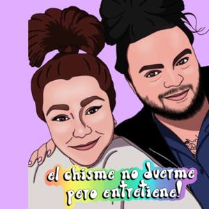 El Chisme No Duerme Con CHAMONIC