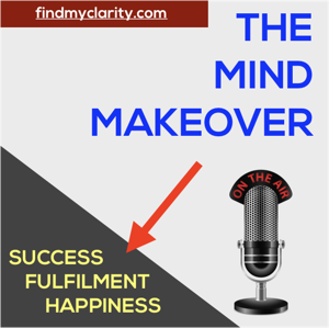 CLARITY - THE MIND MAKEOVER