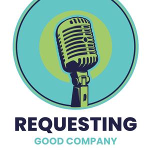 Requesting Good Company