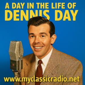 A Day In The Life Of Dennis Day by Entertainment Radio