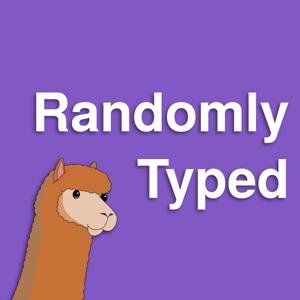 Randomly Typed