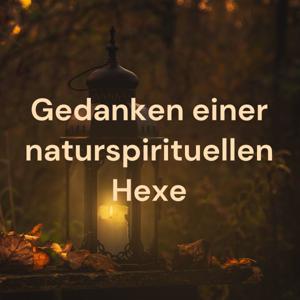 Naturspirituelle Gedanken