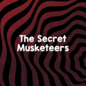 The Secret Musketeers Podcast