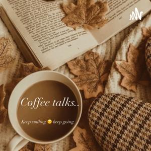 Coffee talks☕️