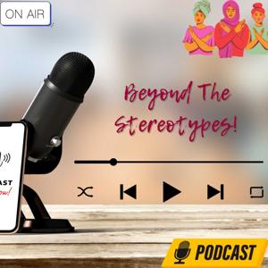 Beyond the Stereotypes - Sharing Experiences