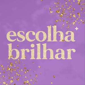 Escolha Brilhar