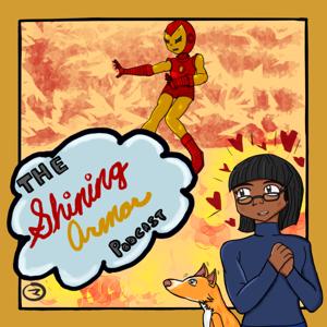 The Shining Armor Podcast (AKA I Just Wanna Talk About Iron Man)