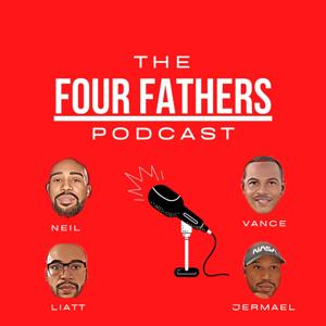 The Four Fathers Podcast