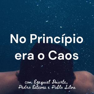 No Princípio era o Caos