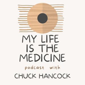 My Life is the Medicine