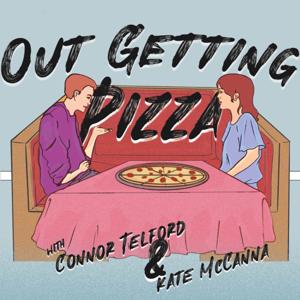Out Getting Pizza w/ Connor Telford & Kate McCanna