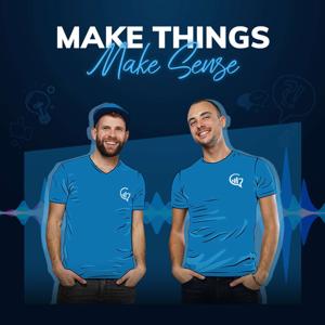 Make Things, Make Sense!